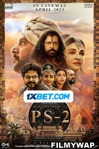 Ponniyin Selvan 2 (2023) Hindi Dubbed Movie