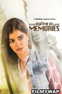 A Game of Memories (2023) Hindi Web Series