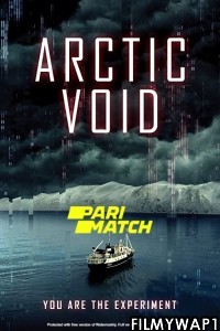 Arctic Void (2022) Bengali Dubbed