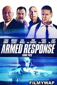 Armed Response (2013) Hindi Dubbed