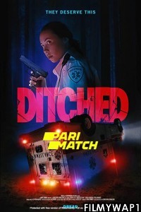 Ditched (2021) Bengali Dubbed