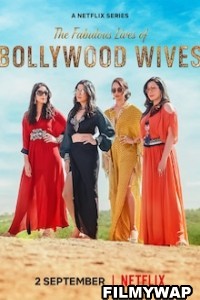 Fabulous Lives of Bollywood Wives (2022) Season 2 Hindi Web Series