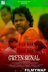 Green Signal (2022) Hindi Movie