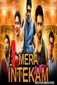 Mera Intekam (2019) South Indian Hindi Dubbed Movie