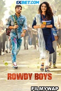 Rowdy Boys (2022) Hindi Dubbed Movie