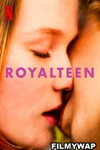 Royalteen (2022) Hindi Dubbed