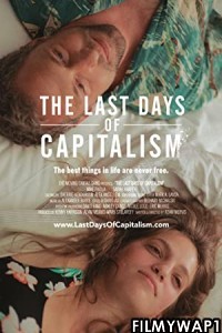 The Last Days of Capitalism (2020) English Movie