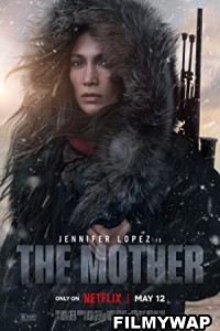 The Mother (2023) Hindi Dubbed